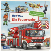 Hör mal: Die Feuerwehr